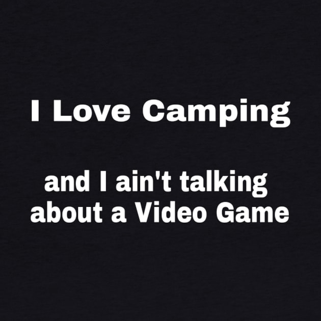 I love camping by WEBBiT